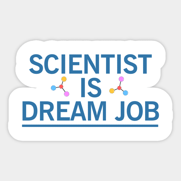 scientist is dream job Sticker by perfunctory